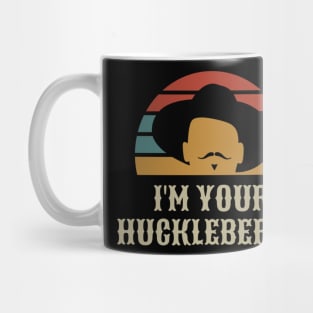 Vintage Retro I'm Your Huckleberry Gifts Men Women Mug